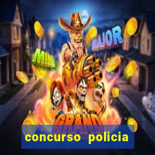 concurso policia civil bahia